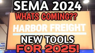 HARBOR FREIGHT BOOTH AT SEMA 2024 WHATS NEW FOR 2025 LETS FIND OUT [upl. by Anileuqcaj]