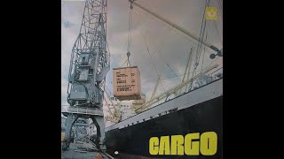 Cargo  Cargo full album 1972 [upl. by Evelc736]