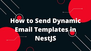 NestJs send email using handlebars Email Templates using NodeMailer  Dynamic Email Templates [upl. by Allerym]