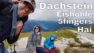 Dachstein Rieseneishöhle  5fingers  Dachstein Hai mit Kindern SommerFamilienRoadtripVlog 3 [upl. by Iak]