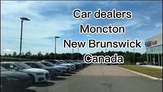 Car Dealership Moncton New Brunswick Canada [upl. by Anileda849]