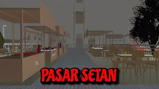 PASAR SETAN  HORROR MOVIE SAKURA SCHOOL SIMULATOR [upl. by Halliday]