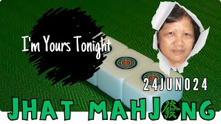 Jhat Mahjong 24JUN024 [upl. by Elsey798]