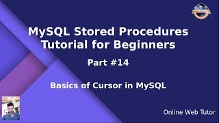 MySQL Stored Procedure Beginners Tutorial 14  Basics of Cursor in MySQL Stored Procedure  Cursor [upl. by Enaerb515]