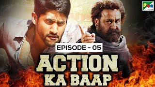 Mohanlal Superhit Action Scenes  Action Ka Baap Ep 05  Odiyan Rishtey A Grand Celebration [upl. by Aikahs]