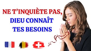 Ne t’inquiète pas Dieu connaît tes besoins – Écoute ce verset avant de dormir catholique France [upl. by Aserehc]