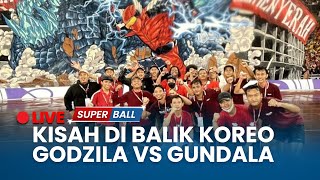 🔴Kisah Di Balik Koreo Godzila vs Gundala Timnas Indonesia Ada Jerih Payah Suporter asal Bali Ini [upl. by Enerak]