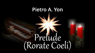 Pietro Yon Rorate Coeli [upl. by Polky]