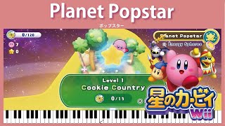 【Sheet Music】003 Planet Popstar  Kirbys Return to Dream Land（ピアノ楽譜：ポップスター 星のカービィWii） [upl. by Akila804]