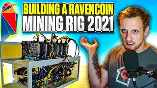 Building A Ravencoin Mining Rig 2021 [upl. by Jagir]