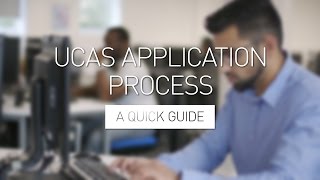 UCAS Application Process  A Quick Guide [upl. by Sileray900]