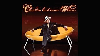 Charlie Last Name Wilson Lyrics  Charlie Wilson [upl. by Erialcyram]