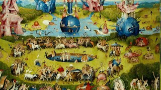 The Garden of Earthly Delights by Hieronymus Bosch [upl. by Kaela298]