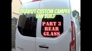 Fitting Camper Van Window Installation Ford Transit Custom Tourneo [upl. by Llereg]