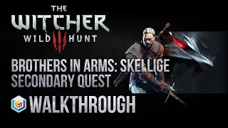 The Witcher 3 Wild Hunt Walkthrough Brothers in Arms Skellige Secondary Quest Guide Gameplay [upl. by Motch277]