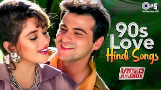 90s Love Hindi Songs  Evergreen Romantic Hits  90s Hits Hindi Songs  Old Songs  Video Jukebox [upl. by Harv]