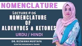 Nomenclature II Aldehydes amp ketones II Dr Rizwana [upl. by Adnamar]