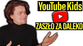 AWIĘC O YOUTUBE KIDS  POSZŁO W ZŁĄ STRONĘ [upl. by Ellened]