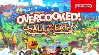 Overcooked All You Can Eat  Launch Trailer  Nintendo Switch [upl. by Hgielrahc]