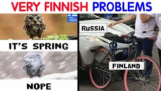 British Man Shares “Very Finnish Problems” And They’re Hilariously Accurate [upl. by Ahasuerus]