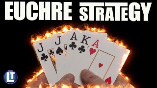 EUCHRE Ultimate Strategy Guide [upl. by Nalced249]