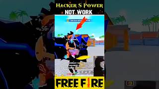 😱 HACKERS Power Not Work viral​freefire​ youtubeshorts​ [upl. by Harikahs]