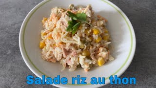 Salade Riz Thon avec mayonnaise maison [upl. by Arelus]