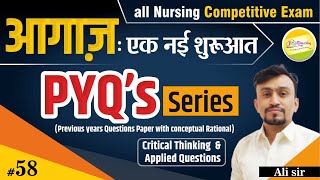 PYQ’s Series 58 all nursing competitive exam  By JINC [upl. by Auqenahs]