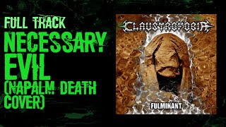 NECESSARY EVIL NAPALM DEATH COVER FULL TRACK  CLAUSTROFOBIA [upl. by Riley677]