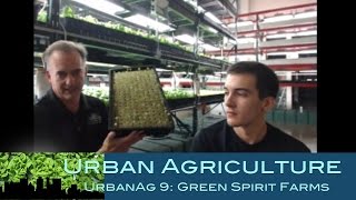 Urban Agriculture 9 Green Spirit Farms [upl. by Catriona]