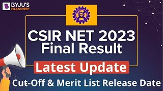 CSIR NET Big Update NTA CSIR NET Dec 2023 Final Result  CSIR CutOff amp Merit List Release Date [upl. by Minni]