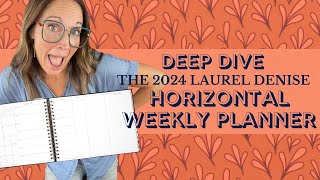 2024 HORIZONTAL WEEKLY PLANNER DEEP DIVE  OMG Planners with Laurel Denise [upl. by Nuahsal]