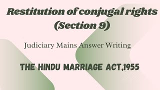 Restitution of conjugal rights  Hindu Marriage act  Mains Answer writing [upl. by Malinde]