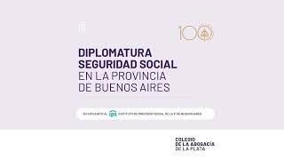 Diplomatura “Seguridad social en la Provincia de Buenos Aires”  CLASE 3 [upl. by Muraida]