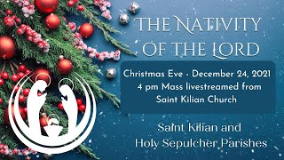 4 pm Mass  December 24 2021  Saint Kilian Church [upl. by Elocim]