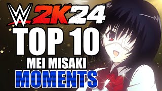 TOP 10 MEI MISAKI MOMENTS  WWE 2K24  ANOTHER ANIME  ANIME FUSION W AFW [upl. by Nath250]