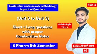 Biostatistics and research methodology 8th semester Important questions।Short amp long Question।Part2 [upl. by Allesiram]