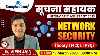 Network Security  Informatics Assistant 2023  Suchna Sahayak 2023  IA Classes  CompAcademy [upl. by Shelly487]