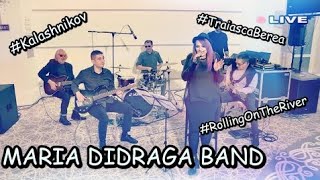 MARIA DIDRAGA BAND Timisoara  live session colaj Proud Mary Traiasca berea Kalashnikov cover [upl. by Dez405]