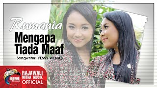 Rumania  Mengapa Tiada Maaf  Dangdut OFFICIAL [upl. by Milburt]