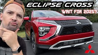 Wait for 2025 or BUY A 2024 Mitsubishi Eclipse Cross Now [upl. by Einafats]