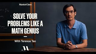 Terence Tao Teaches Mathematical Thinking  Official Trailer  MasterClass [upl. by Aelem]