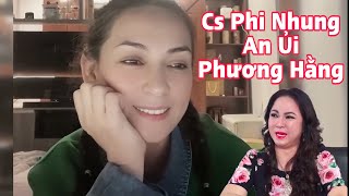 Cố Cs Phi Nhung Hát Tặng Cô Nguyễn Phương Hằng Xem Mà Không Kìm Được Nước Mắt [upl. by Misa516]