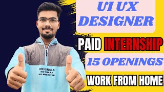 UI UX Design Internships  Paid Internships  Internships for college students [upl. by Lynd]