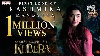 Rashmika Mandanna First Look  Kubera  Dhanush King Nagarjuna  Sekhar Kammula  Devi Sri Prasad [upl. by Ayatnahs124]