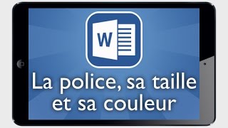 Tutoriel Word iPad  Changer la police sa taille et sa couleur [upl. by Renaud]