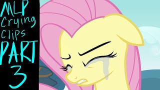 Mlp crying clips part 3 [upl. by Yuu111]