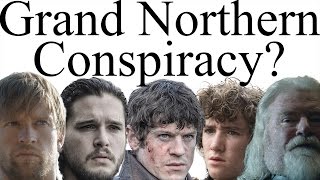 “The north remembers” is there a Grand Northern Conspiracy [upl. by Gerger]