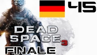 Lets Play Dead Space 3 German Part 45 Finale Deutsch HD Gameplay Walkthrough Komplettlösung [upl. by Norok]