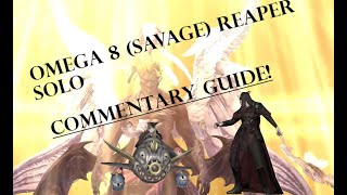 FFXIV  Solo O8S God Kefka Reaper Commentary Guide [upl. by Barnaby222]